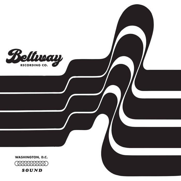 Beltway Recording Company - Outer Sounds From The Inner Loop