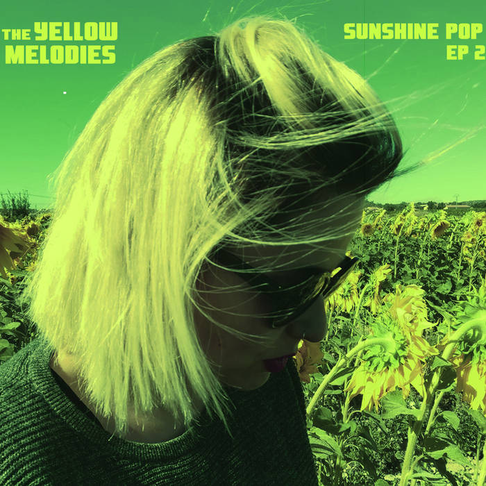 Sunshine Pop Ep2 The Yellow Melodies