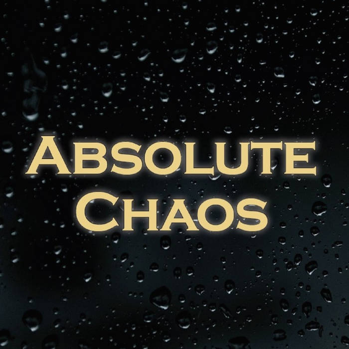 Absolute Chaos | Absolute Chaos