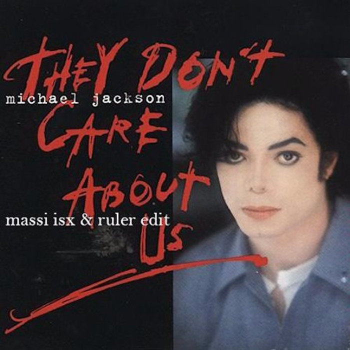 Michael Jackson They Don T Care About Us Download Music