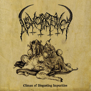 Abhorrency — Climax of Disgusting Impurities