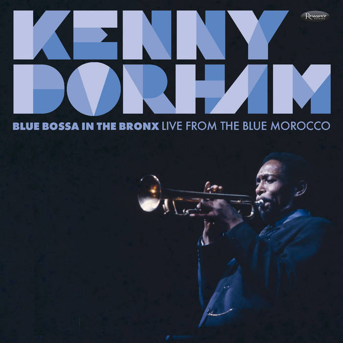 Blue Bossa In The Bronx: Live from the Blue Morocco | Kenny Dorham