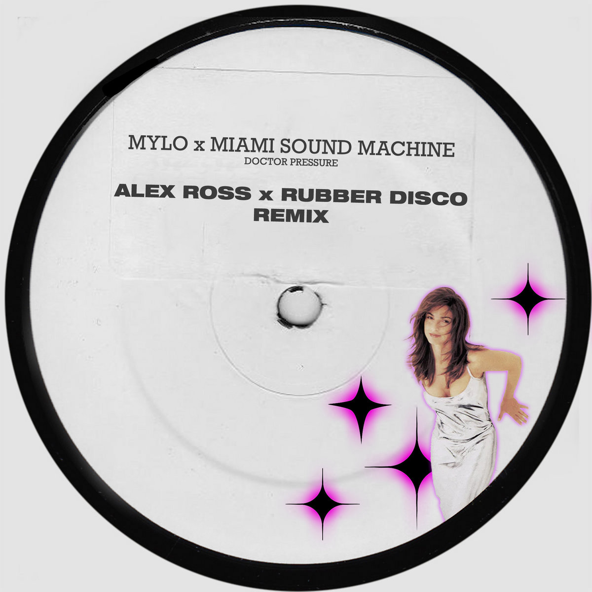 Mylo x Miami Sound Machine - Doctor Pressure (Alex Ross x Rubber