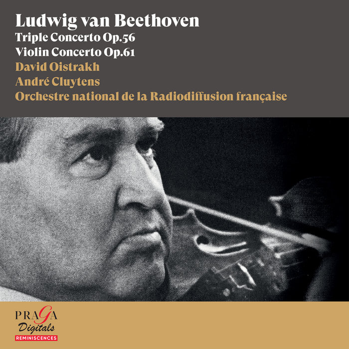 Ludwig van Beethoven: Triple Concerto Op. 56, Violin Concerto Op
