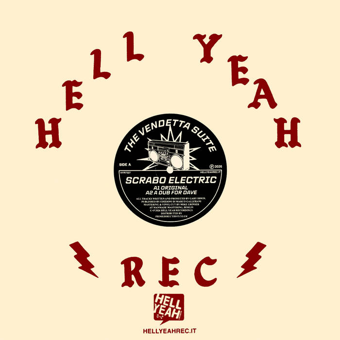 Scrabo Electric | The Vendetta Suite | Hell Yeah Recordings