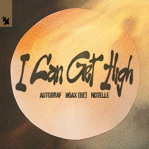 I Can Get High (Extended Mix)Autograf, Hoax (BE), Notelle cover
