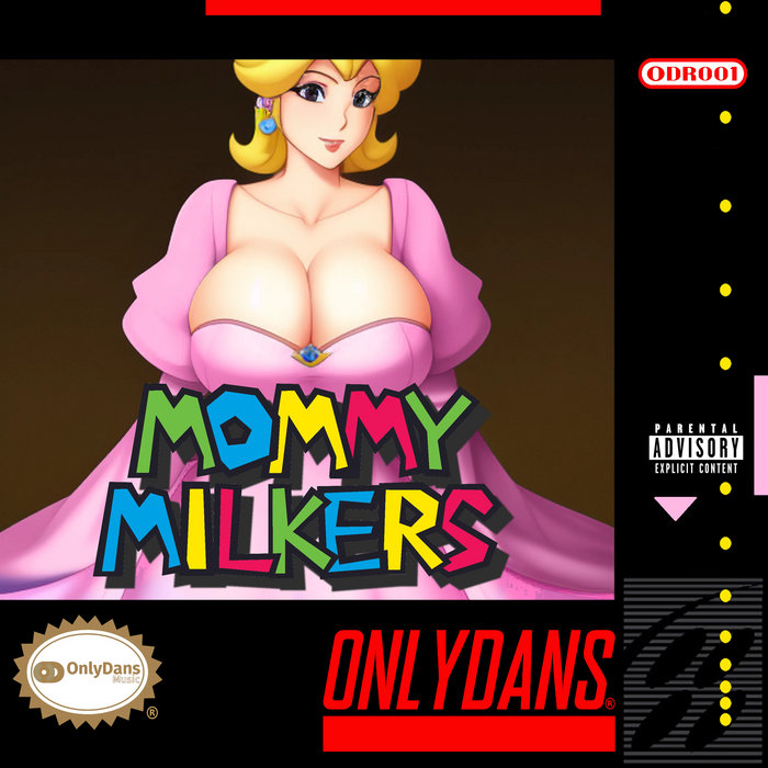 Mommy Milkers | OnlyDans | NUKG 24/7