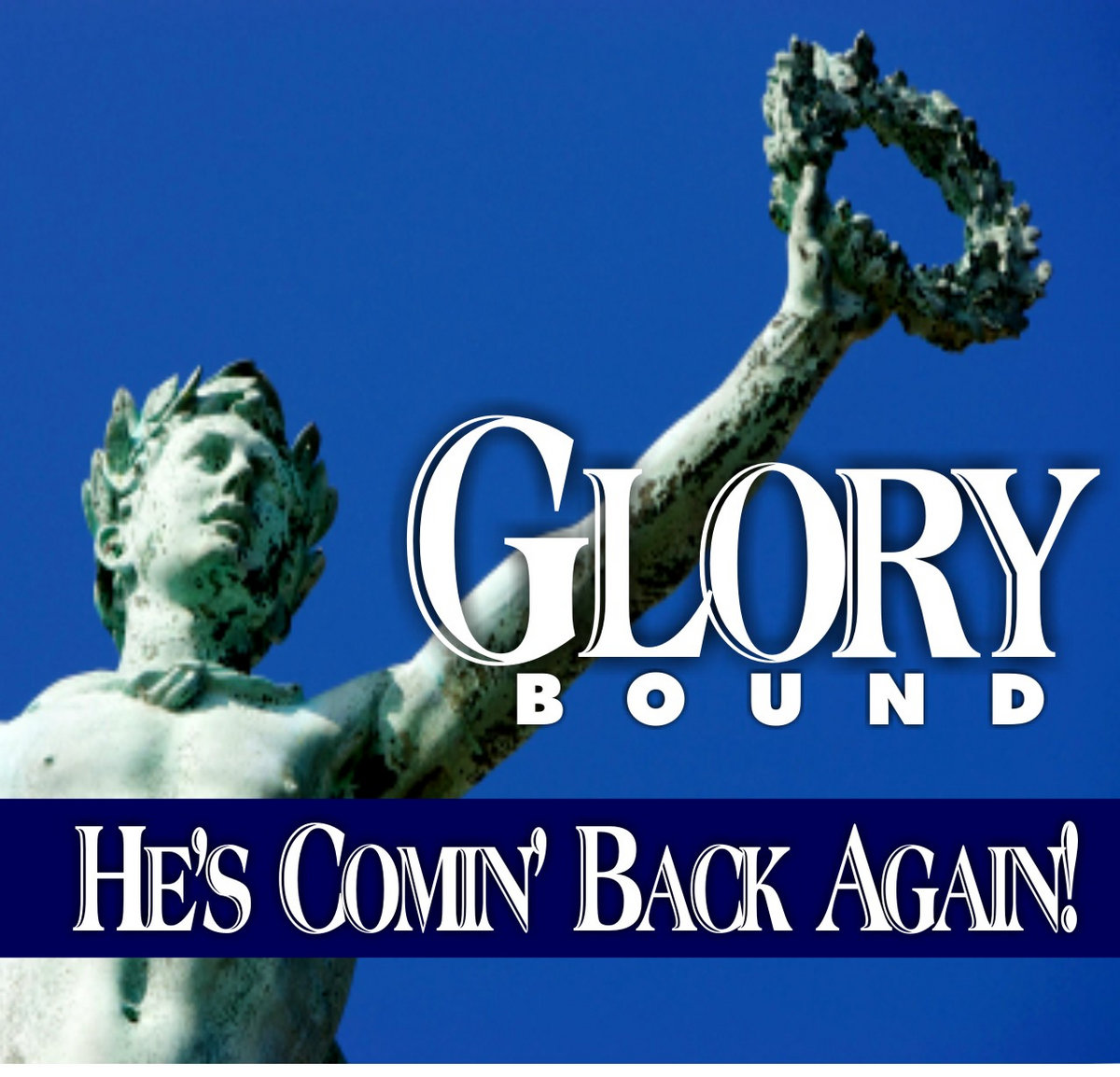 Glory Bound The Messenger. The Rock Opera.