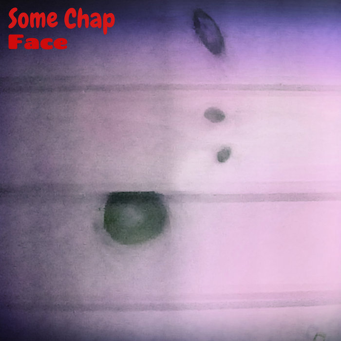 Chap Face Face | Some Chap