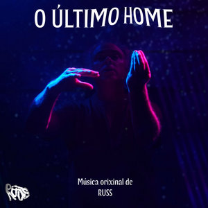 O Último Home (Original Soundtrack)Russ cover