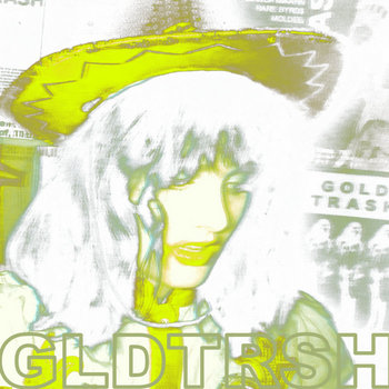 Music | GOLD TRASH