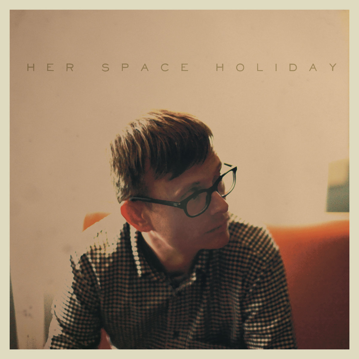Her Space Holiday | Her Space Holiday | Her Space Holiday