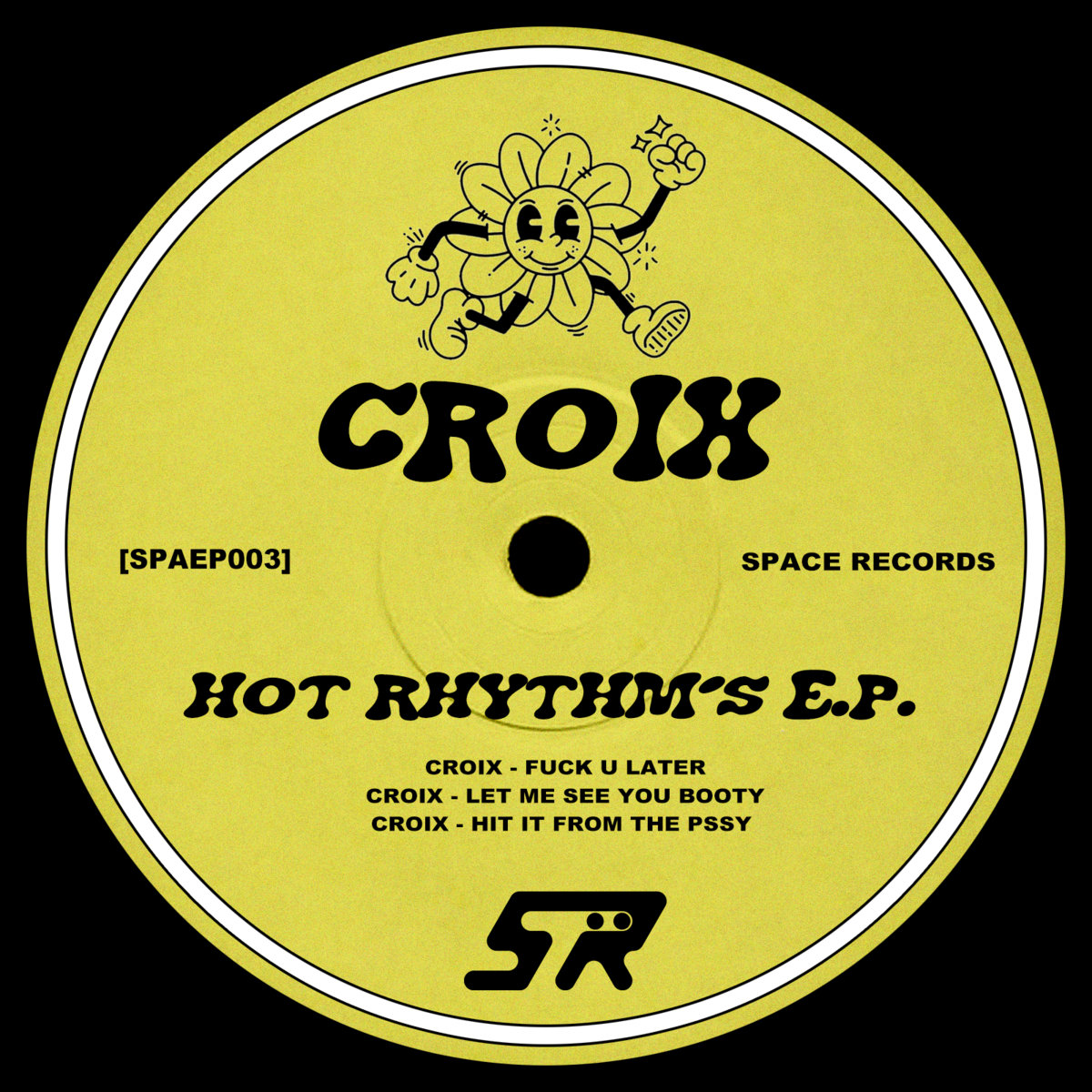 Hot Rhythm's E.P. [SPAEP003] CROIX Space Records