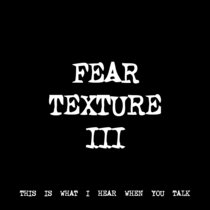 FEAR TEXTURE III [TF00061] cover art