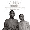 Zhane - Crush (TshegoTMM & Vencer Cafe's Bootleg Mix)