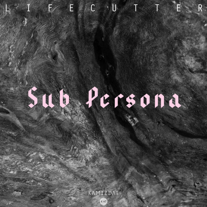 Lifecutter – Sub Persona