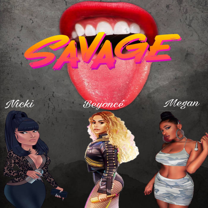 Megan Thee Stallion - Savage Remix (feat. Beyoncé & Nicki Minaj