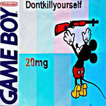 The 20mg Tape: Don't Kill Yourself cover art