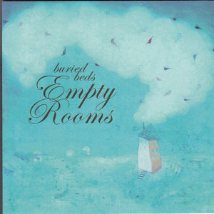 Buried Beds — Empty Rooms (2005)
