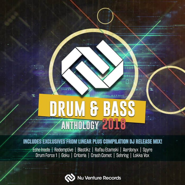 Drum & Bass Anthology: 2018 | £8.59 for 33 Tracks! | Nu Venture