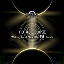 Total Eclipse - Waiting for A New Life (M-Run Remix) cover art