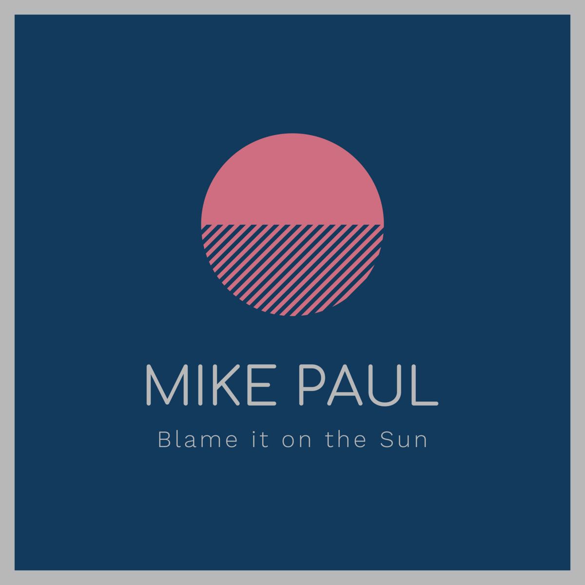 Blame It on the Sun (Single) cover