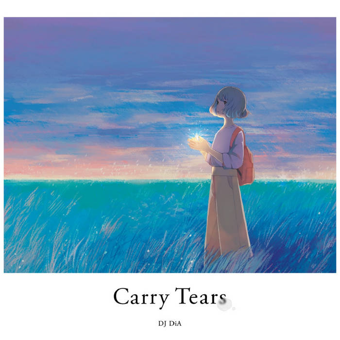 Carry Tears | DJ DiA | Kirara Records