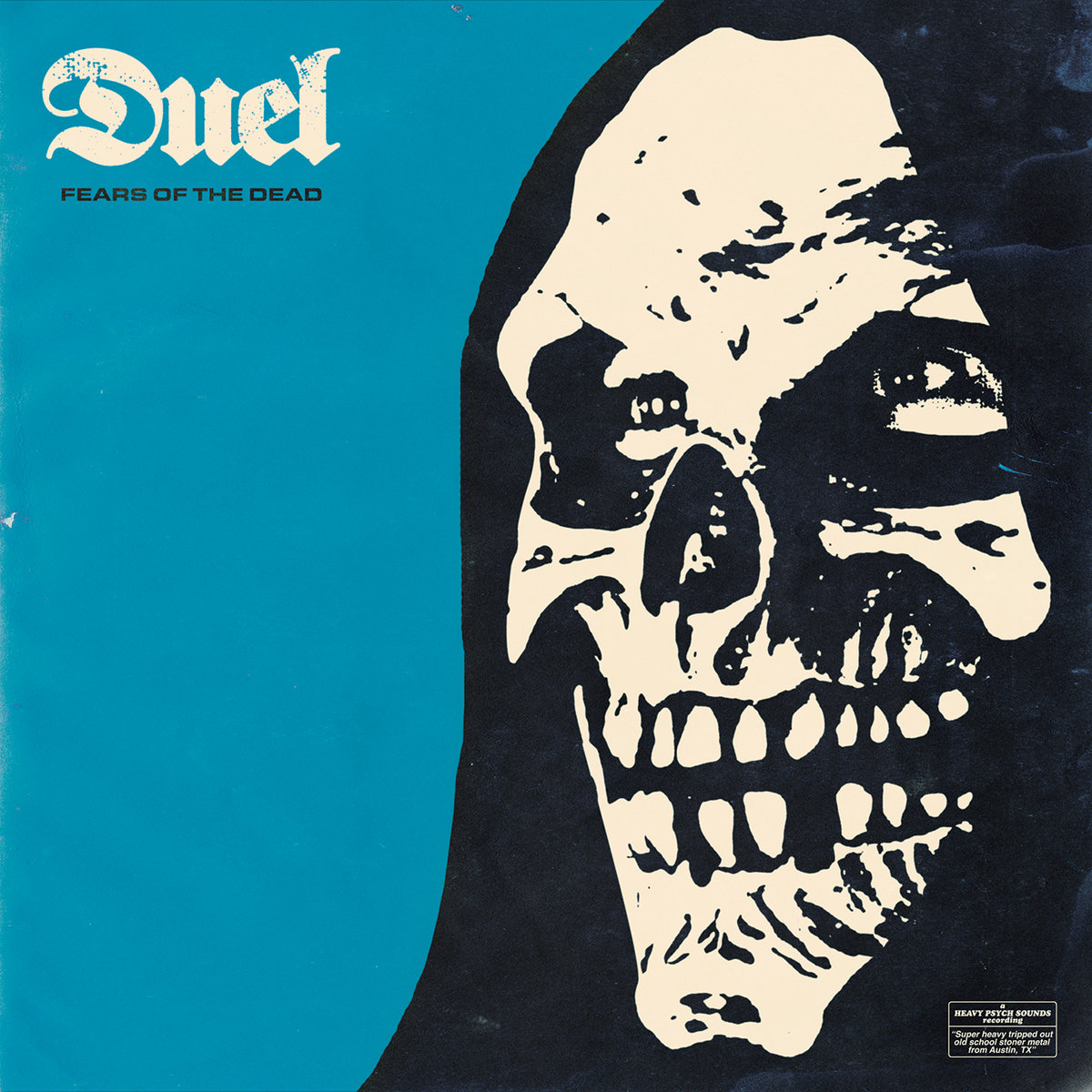 DUEL - Fears Of The Dead (repress) | HEAVY PSYCH SOUNDS Records
