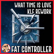 What Time Is Love KLF Rework cover art