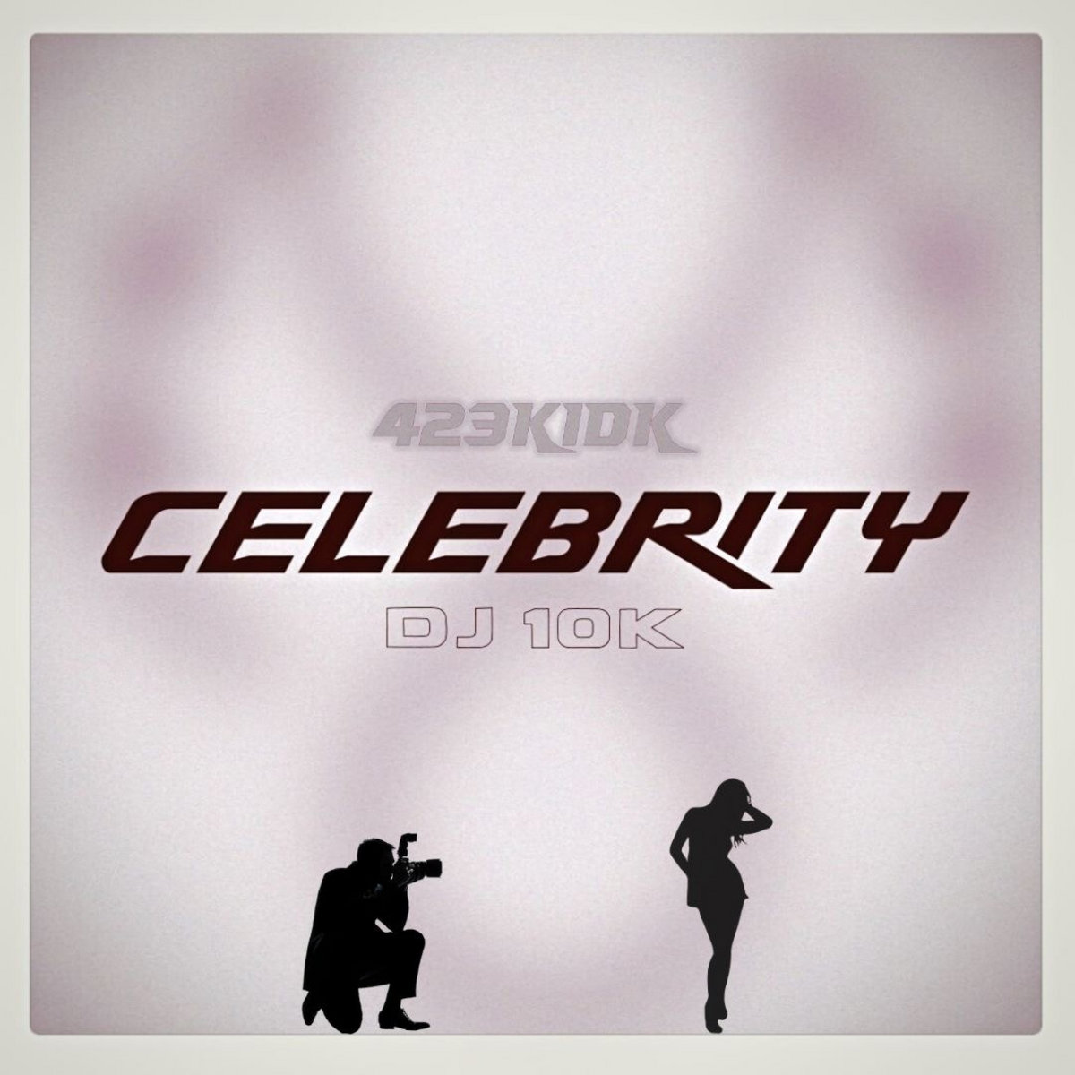 Celebity | 423kidk, DJ 10K | 423kidk
