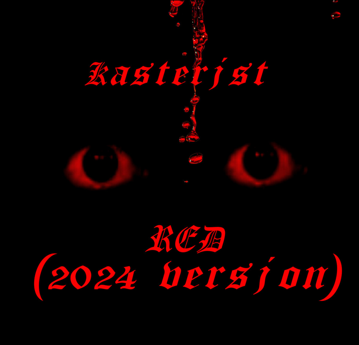 RED (2024 version) | Kasterist