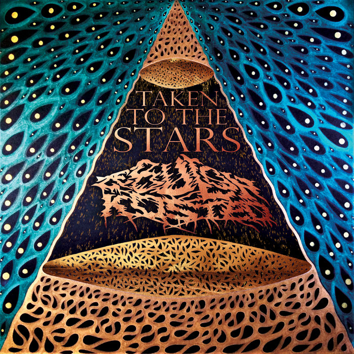 Taken to the Stars | Zebulon Kosted