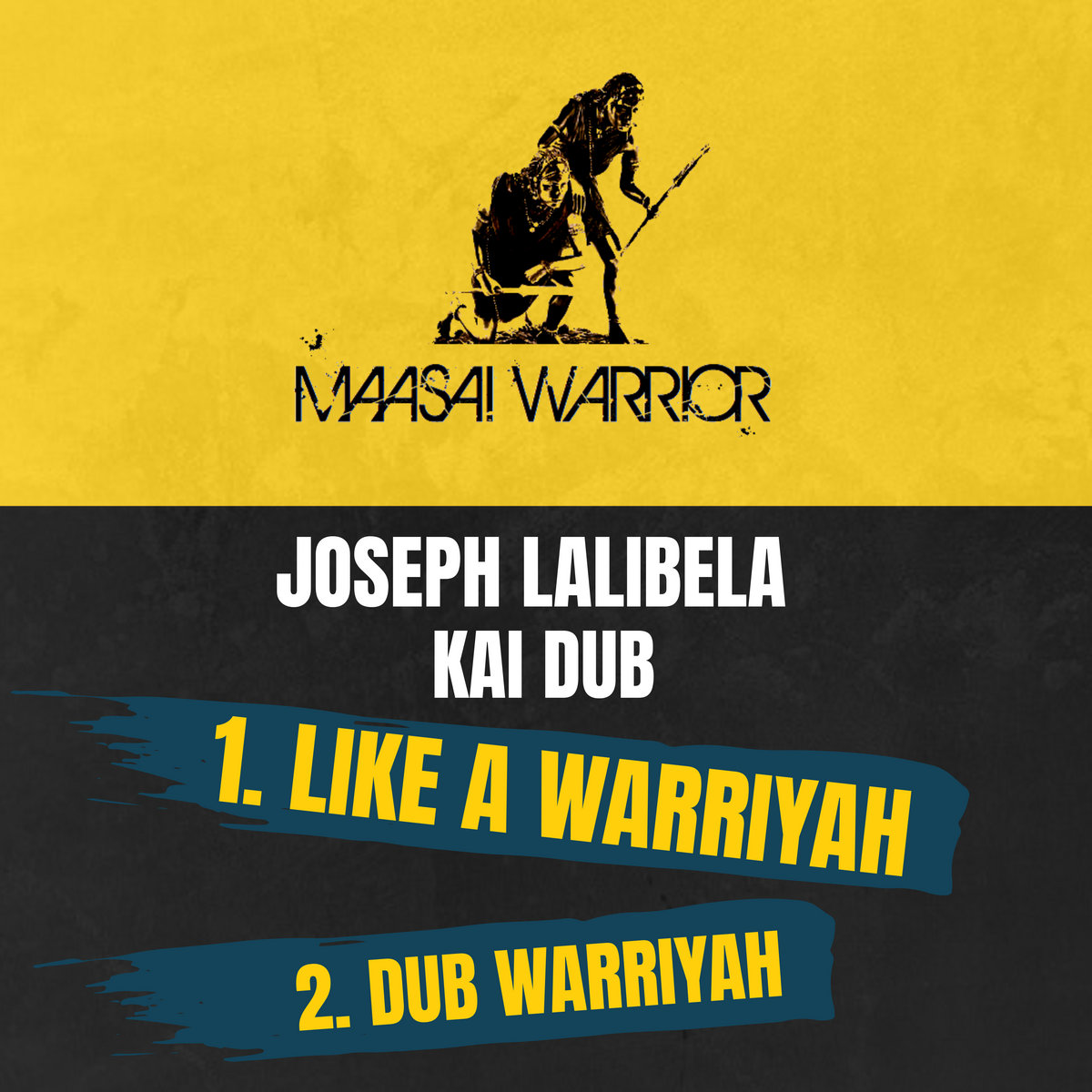 Like A Warriyah Joseph Lalibela & Kai Dub Kai Dub