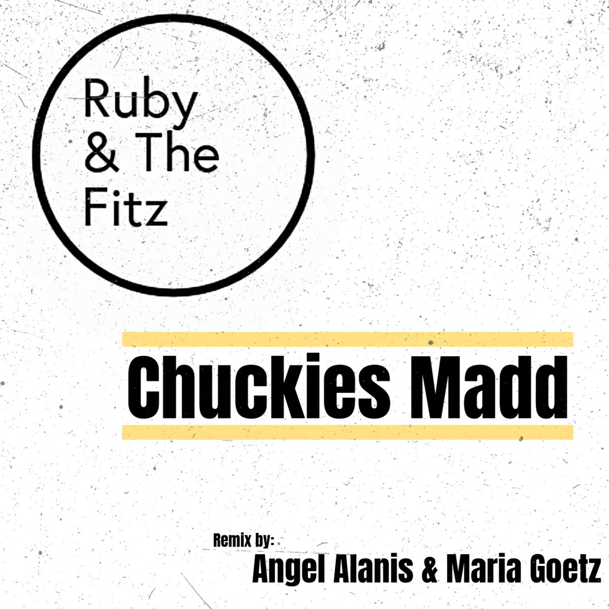 Chuckies Madd | Ruby & The Fitz