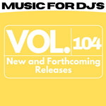 Music For Dj's (Vol. 104)