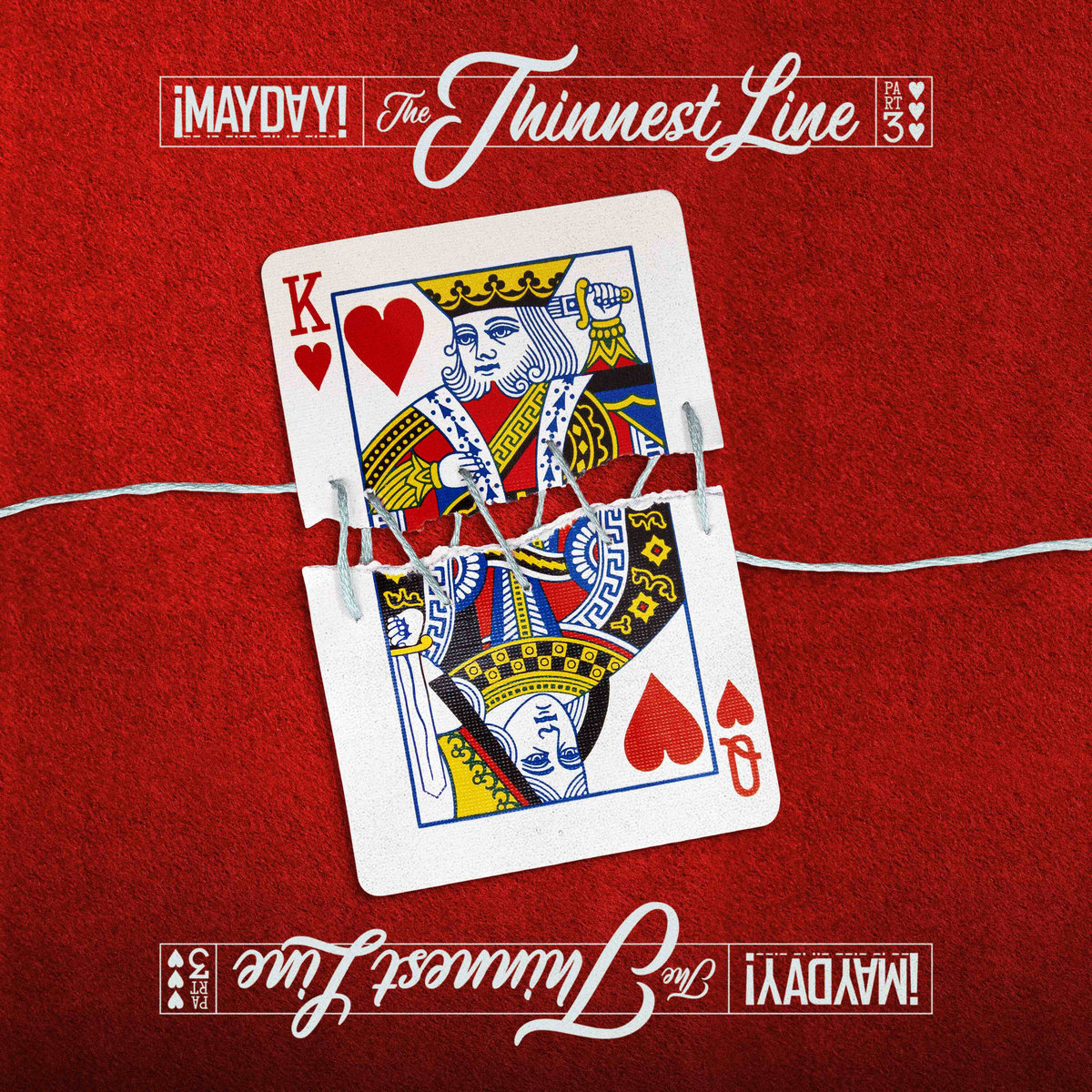 The Thinnest Line Pt. 3 | ¡MAYDAY!