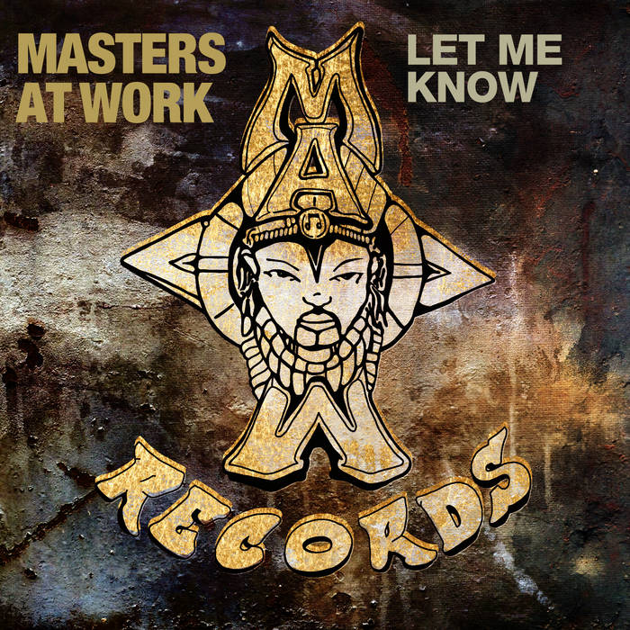 Let Me Know | Masters At Work