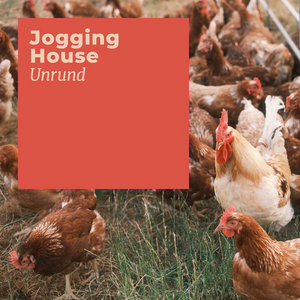 Jogging House — Unrund
