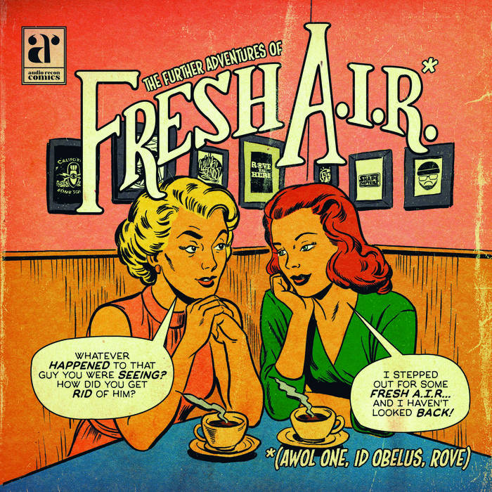 AWOL One, Id Obelus, Rove - The Further Adventures of Fresh A.I.R.
