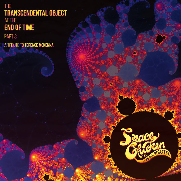 Transcendental Object At The End Of Time The Transcendental Object At The End Of Time [Part 3] | Space Chicken