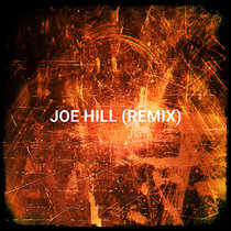 JOE HILL (REMIX) cover art