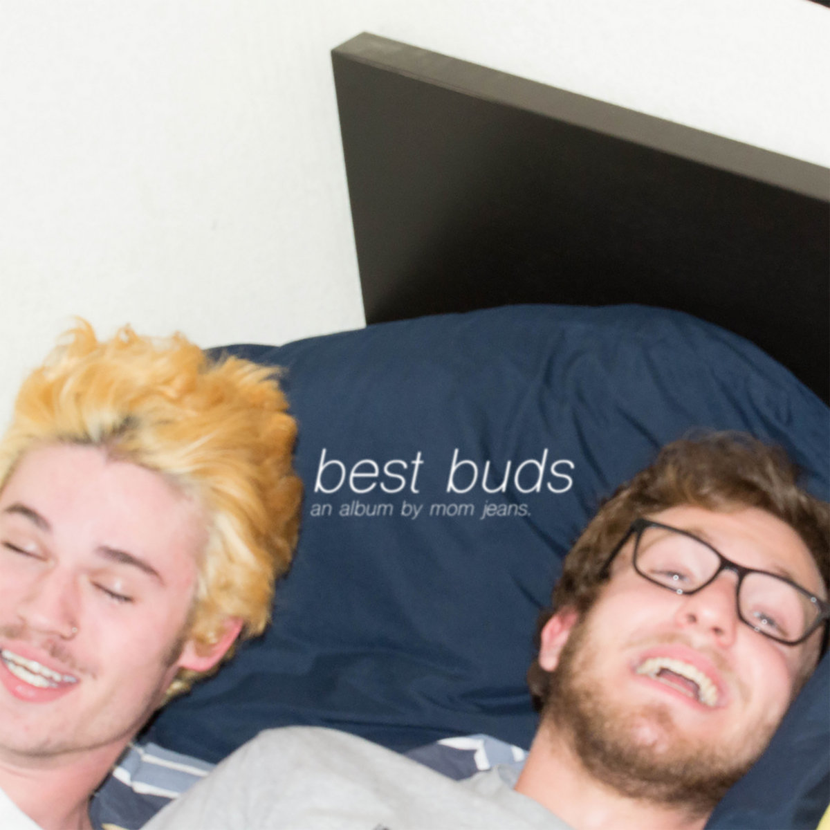 Best Buds | Mom Jeans. | Counter Intuitive Records