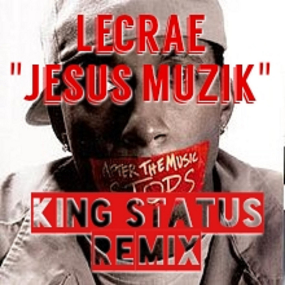 Lecrae Jesus Muzik Feat Trip Lee King Status Remix Dj King Status dj king status bandcamp