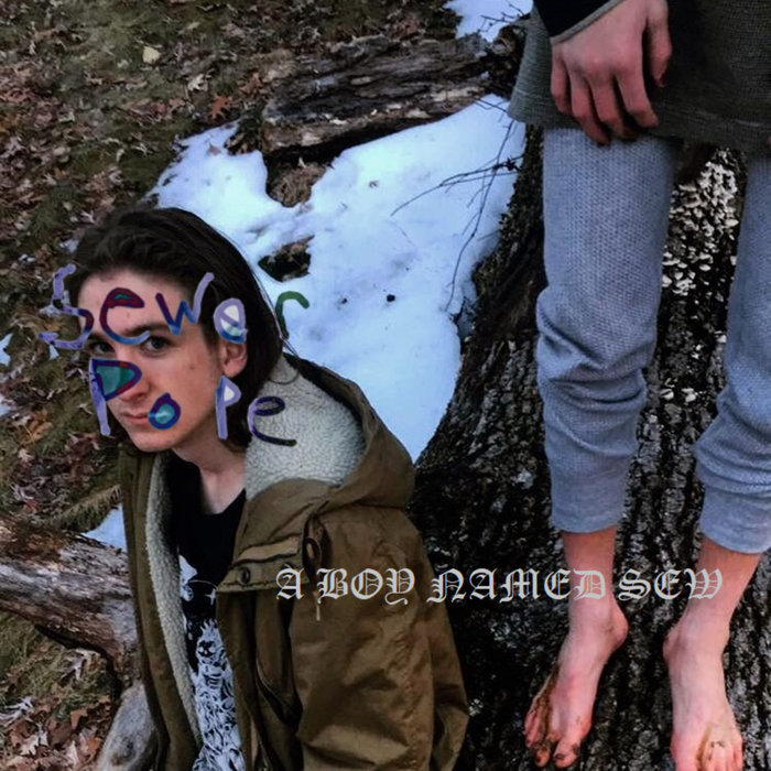 A BOY NAMED SEW SEWER POPE