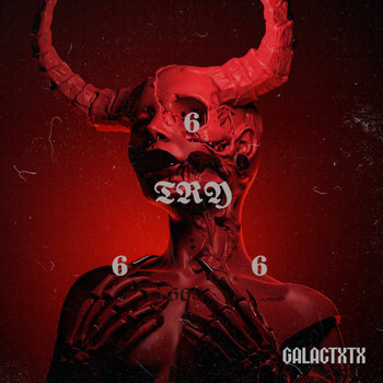 TRY 666 | Galactxtx | 𝐆𝐀𝐋𝐀𝐂𝐓𝐗𝐓𝐗