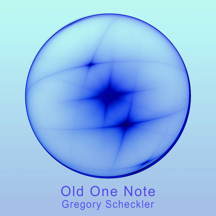 Gregory Scheckler - Old One Note album artwork