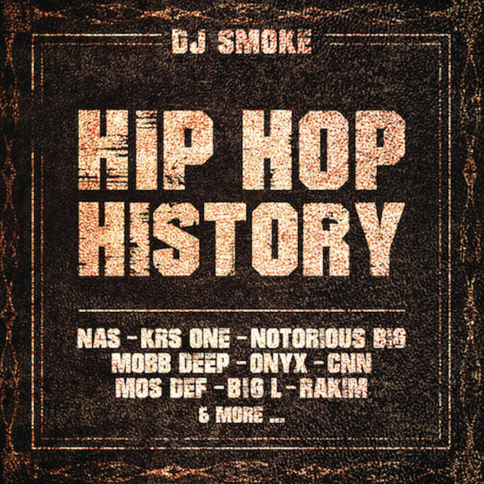 洋楽 dj tomo history hiphop mix cd Hip Hop History | DJ Smoke