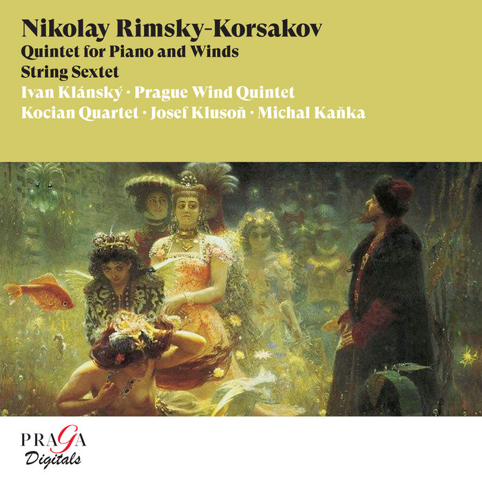 Nikolay RimskyKorsakov Quintet for Piano and Winds, String Sextet