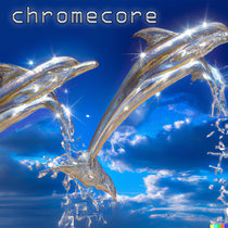 Chromecore cover art