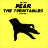 FEAR THE TURNTABLES